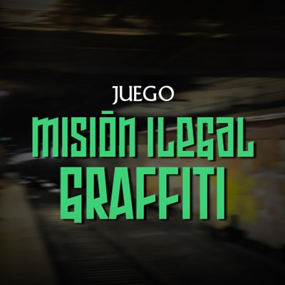 Misión Ilegal: Graffiti